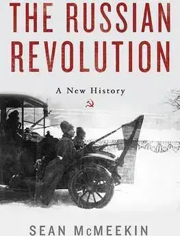 Svetové dejiny, dejiny štátov The Russian Revolution A New History - Sean McMeekin