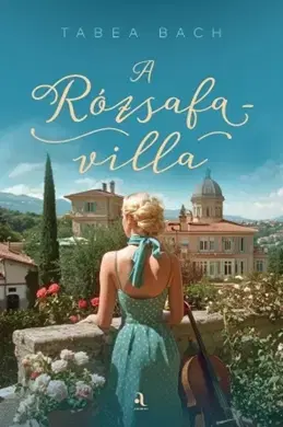 Romantická beletria A Rózsafa-villa - Tabea Bachová