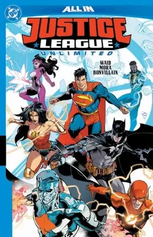 Beletria - ostatné Justice League Unlimited Vol. 1: Into the Inferno - Mark Waid,Dan Mora
