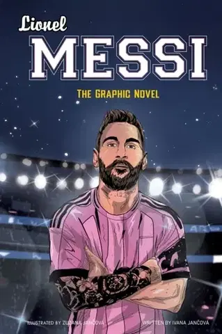 Beletria - ostatné Lionel Messi - Ivana Jančová