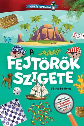 Pre deti a mládež - ostatné Kaland és feladványok - A fejtörők szigete - Maria Maneruová