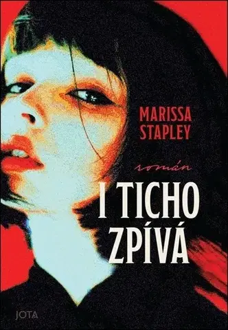 Romantická beletria I ticho zpívá - Marissa Stapleyová,Radka Knotková