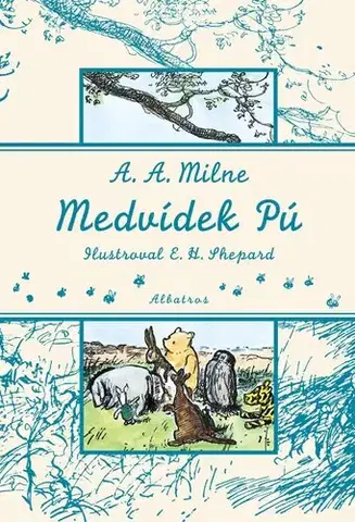 Rozprávky Medvídek Pú - A. A. Milne