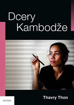 Biografie - ostatné Dcery Kambodže - Thavry Thon