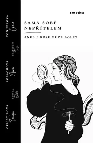 Česká poézia Sama sobě nepřítelem - Terezie Oplíštilová