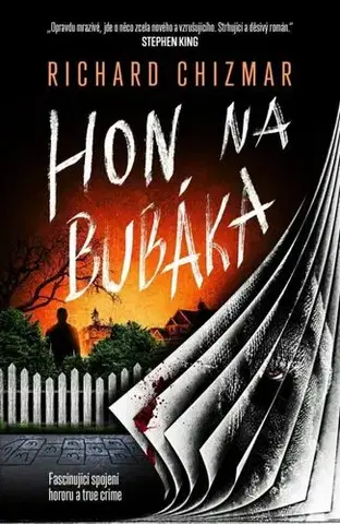Detektívky, trilery, horory Hon na Bubáka - Richard Chizmar