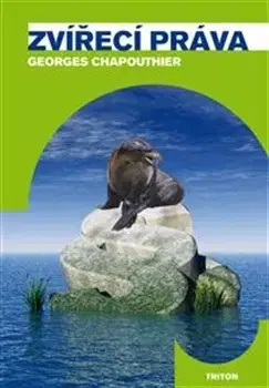 Právo ČR Zvířecí práva - Georges Chapouthier