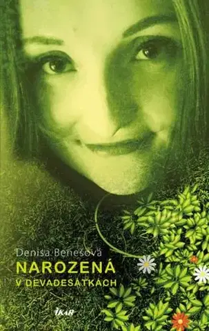 Česká beletria Narozená v devadesátkách - Denisa Benešová