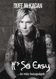 Film, hudba "It's So Easy ...és más hazugságok " - Duff McKagan