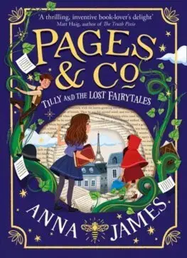 V cudzom jazyku Pages & Co.: Tilly And The Lost Fairytales - Anna James