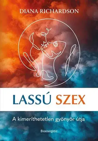 Partnerstvo Lassú szex - Diana Richardson