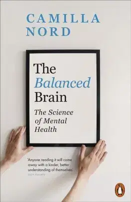 Psychológia, etika The Balanced Brain - Camilla Nord