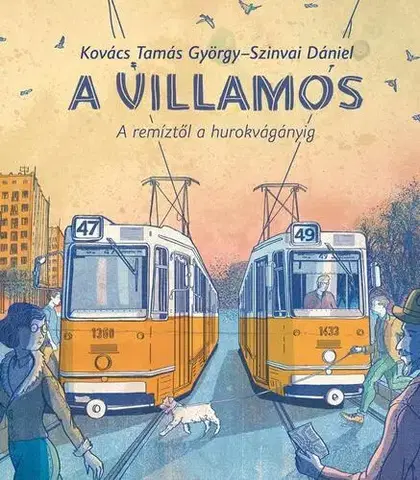 Veda a technika A villamos - Tamás György Kovács