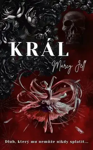 Erotická beletria Král - Marcy Jell