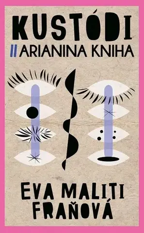 Romantická beletria Kustódi / Arianina kniha - Eva Maliti Fraňová