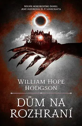 Detektívky, trilery, horory Dům na rozhraní - William Hope Hodgson