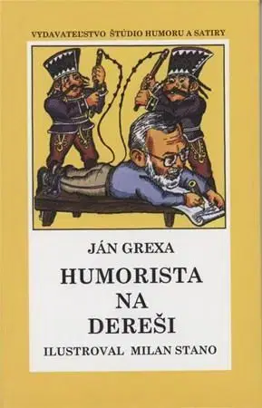 Humor a satira Humorista na dereši - brož. - Ján Grexa