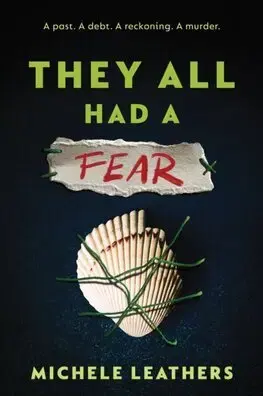 Detektívky, trilery, horory They All Had a Fear - They All Had a Reason 3 - Michele Leathers