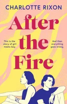 Romantická beletria After the Fire - Charlotte Rixon