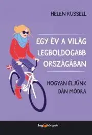 Zdravie, životný štýl - ostatné Egy év a világ legboldogabb országában - Helen Russellová