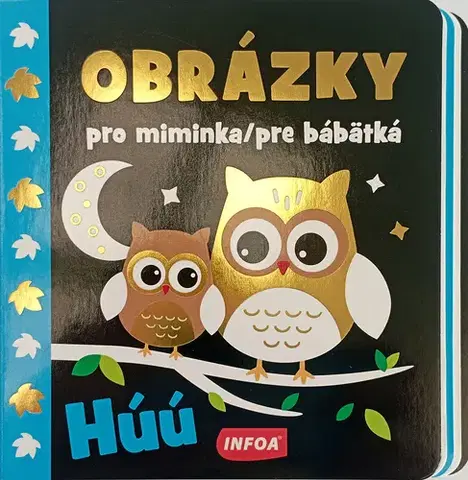 Leporelá, krabičky, puzzle knihy Obrázky pro miminka/pre bábätká - Húú