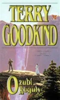 Sci-fi a fantasy Ozubí Reguly (brož.) - Terry Goodkind,Ivana Drábková