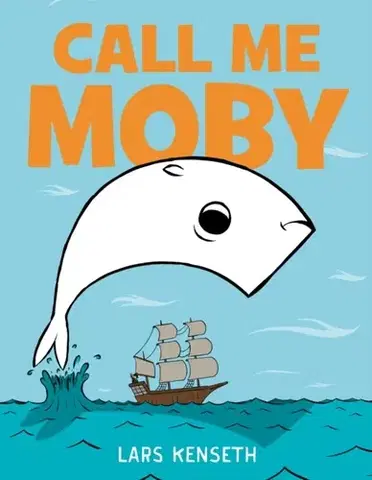 Leporelá, krabičky, puzzle knihy Call Me Moby - Lars Kenseth