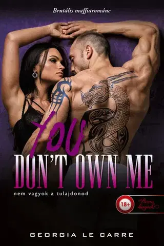 Erotická beletria You Don't Own Me - Nem vagyok a tulajdonod 1-2. - Georgia Le Carre