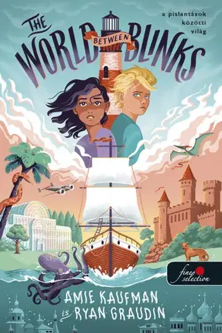 Dobrodružstvo, napätie, western The World Between Blinks - A pislantások közötti világ - Ryan Graudin,Amie Kaufmanová