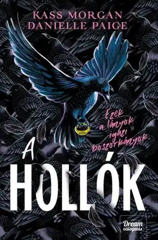 Young adults A hollók - Danielle Paige,Morgan Kass