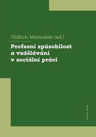 Biológia, fauna a flóra Profesní způsobilost a vzdělávání v sociální práci - Oldřich Matoušek
