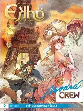 Komiksy Modrá CREW Ekho Zrcadlový svět - Christophe Arleston,Alessandro Barbucci,Nolwenn Lebreton,Alessandro Barbucci,Richard Podaný