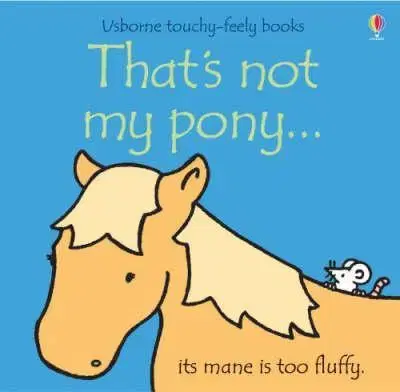 V cudzom jazyku Thats Not My Pony - Fiona Watt,Rachel Wells