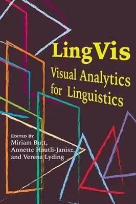 Cudzojazyčná literatúra LingVis: Visual Analytics for Linguistics - Kolektív autorov