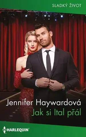 Erotická beletria Jak si Ital přál - Hayward Jennifer