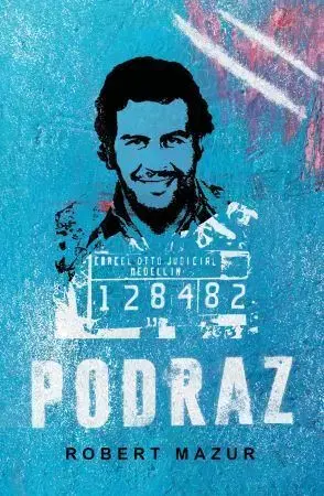 Skutočné príbehy Podraz - Robert Mazur