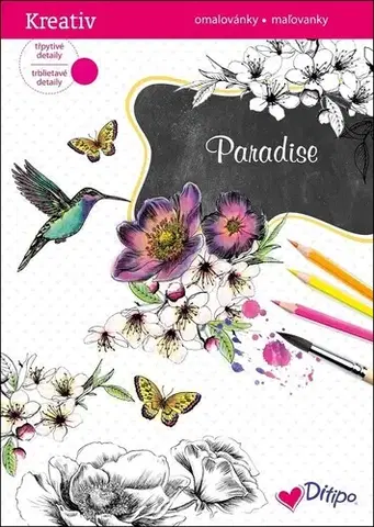 Kreslenie, maľovanie Paradise