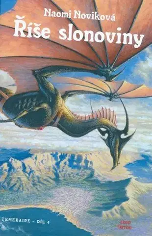 Sci-fi a fantasy Říše slonoviny - Naomi Noviková,Kamil Pinta
