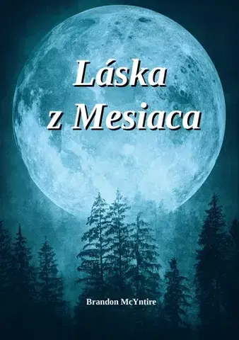 Biografie - ostatné Láska z Mesiaca - Brandon McYntire