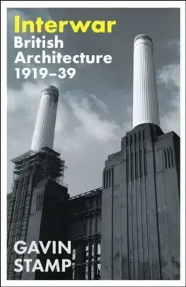 Architektúra Interwar - Gavin Stamp