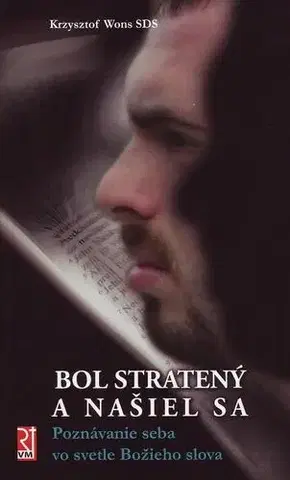 Kresťanstvo Bol stratený a našiel sa - Krzysztof Wons