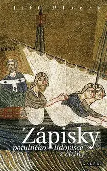 Cestopisy Zápisky potulného lidopisce z ciziny - Jiří Plocek