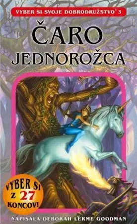 Fantasy, upíri Čaro jednorožca - Deborah Lerme Goodman