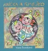 Dobrodružstvo, napätie, western Anička a smejko - Viera Švenková