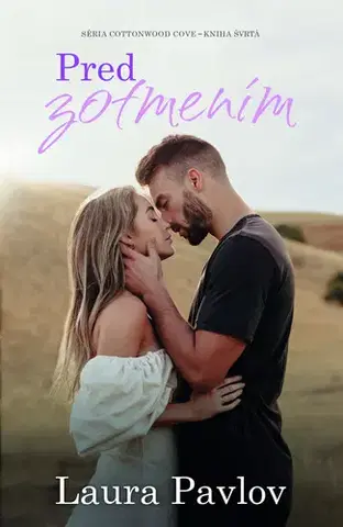 Romantická beletria Pred zotmením - Laura Pavlov