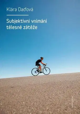 Šport Subjektivní vnímání tělesné zátěže - Klára Daďová