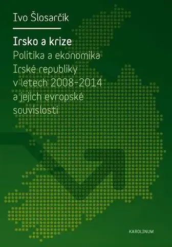 Sociológia, etnológia Irsko a krize - Ivo Šlosarčík