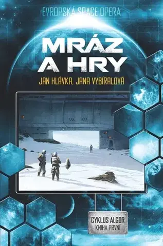 Sci-fi a fantasy Mráz a hry - Jan Hlávka,Jana Vybíralová