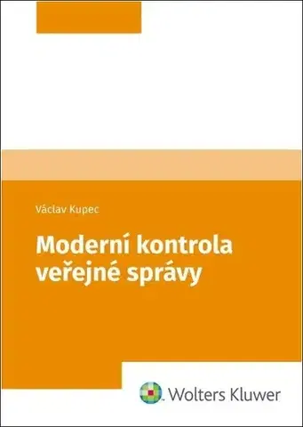 Manažment Moderní kontrola veřejné správy - Václav Kupec