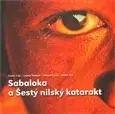 Cestopisy Sabaloka a Šestý nilský katarakt - Kolektív autorov